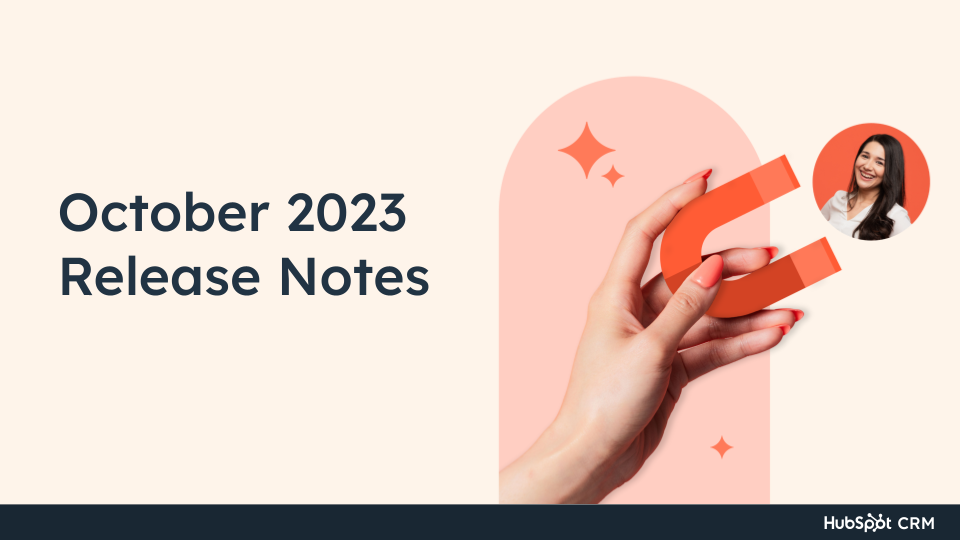 HubSpot Community October 2023 Release Notes HubSpot Community
