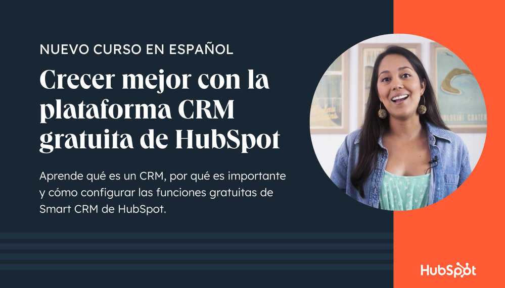 HubSpot Community HubSpot Academy en Español HubSpot Community